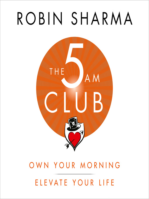 Title details for The 5AM Club by Robin Sharma - Available